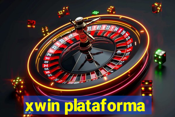 xwin plataforma